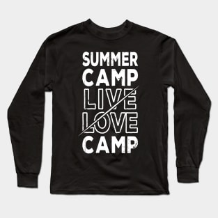 Summer Camp Live Love Camp Long Sleeve T-Shirt